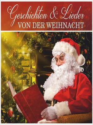 cover image of Geschichten & Lieder von der Weihnacht